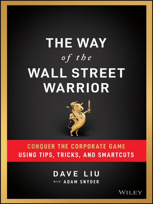 Title details for The Way of the Wall Street Warrior by Dave Liu - Available